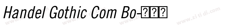 Handel Gothic Com Bo字体转换